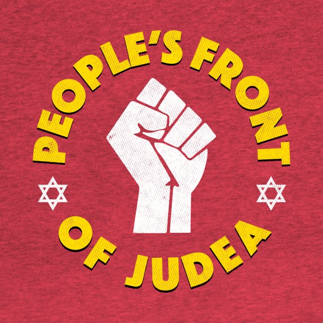 People's Front Of Judea T-Shirt by dumbshirts